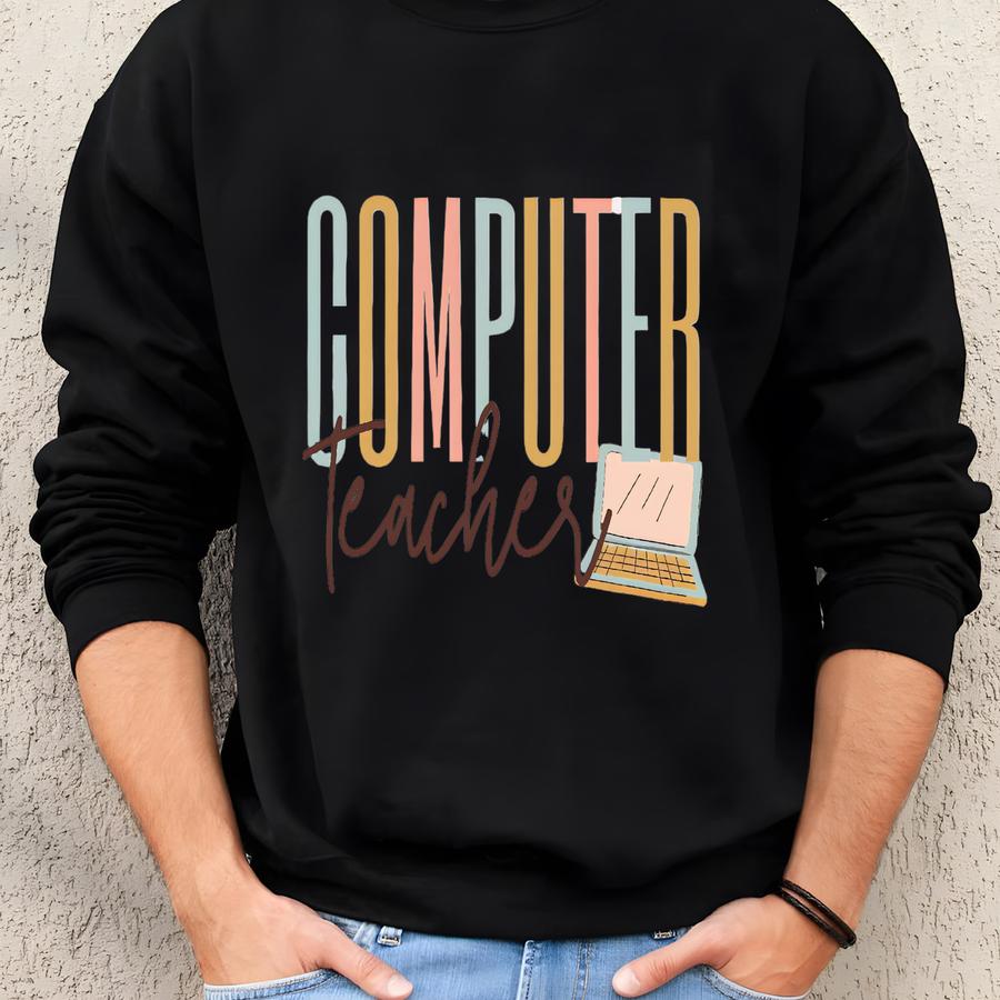 Computer Teacher Shirt, Computer Teacher Gift, Technology Teacher Shirt, Back To School Shirt, Coder Shirt,programmer Shirt,programming Gift Sweatshirt