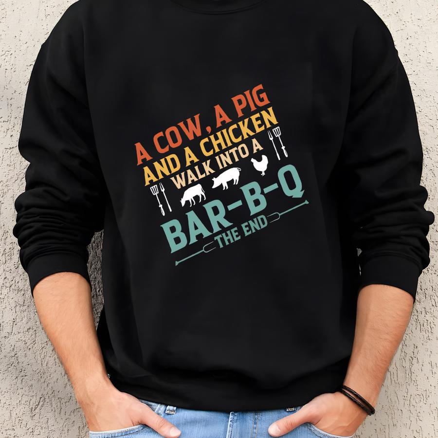 A Cow A Pig And A Chicken Walk Into A Bbq The End Apron, Funny Bbq Apron, Grilling Apron, Mens Apron, Grill Master Apron, Chef Dad Apron Sweatshirt