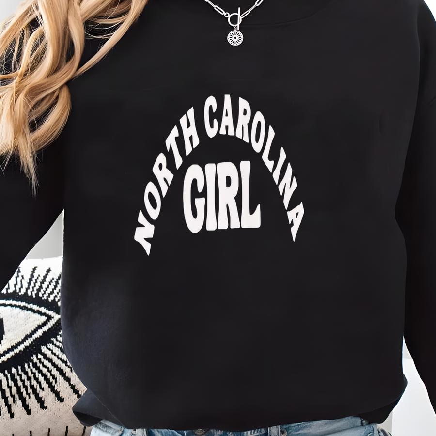 North Carolina Girl T-shirt, Adorable State Girl Shirt Sweatshirt