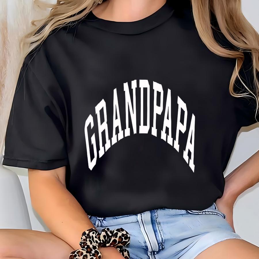 Grandpapa Sweatshirt - Crewneck Unisex - Grandparent Favorite - Great For Grandpa, Fathers And Dads - Popular Father's Day Gift! T-shirt