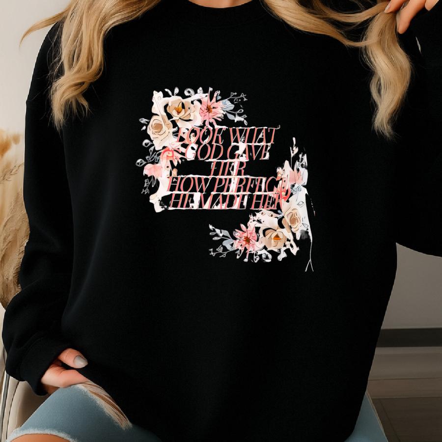 Look What God Gave Her Toddler T-shirt: Custom Graphic Design Sweatshirt