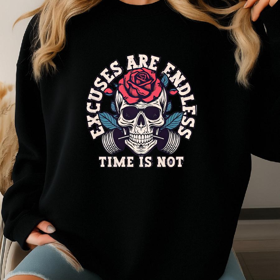 Excuses Are Endless Time Is Not Shirt, , Gym Pump Cover, Oversized Gym Shirt, Weightlifting Shirt, Workout Tshirt, Gym Clothes Sweatshirt