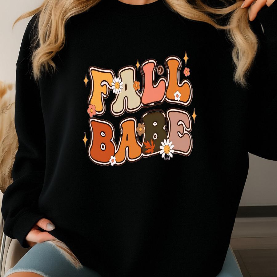 Fall Babe Shirt, Fall Shirts, Autumn Shirt, Thanksgiving Shirt, Cute Fall Gift, Pumpkin Shirt, Cute Fall Shirt, Women's Fall Sweater Sweatshirt