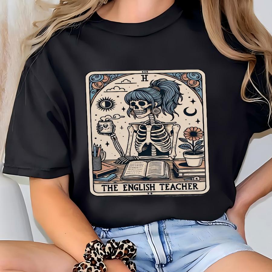 English Teacher Halloween Shirt, ® English Teacher Tarot Card Hoodie, Spooky Skeleton English Teacher Gift, Cute Funny Tee T-shirt