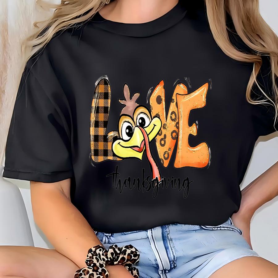 Thanksgiving Love Shirt, Love Thanksgiving, Cute Turkey Shirt, Happy Thanksgiving Shirt, Thanksgiving Shirt, Fall Shirt, Thanksgiving Gift T-shirt
