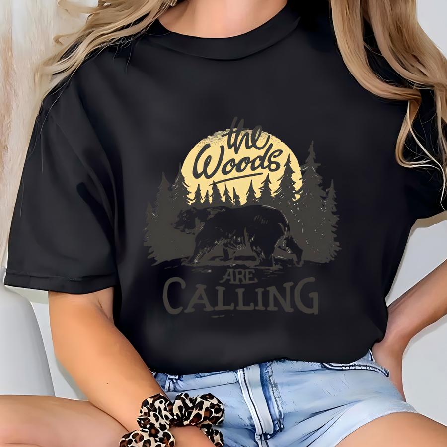 The Woods Are Calling - Nature Lovers Shirt T-shirt