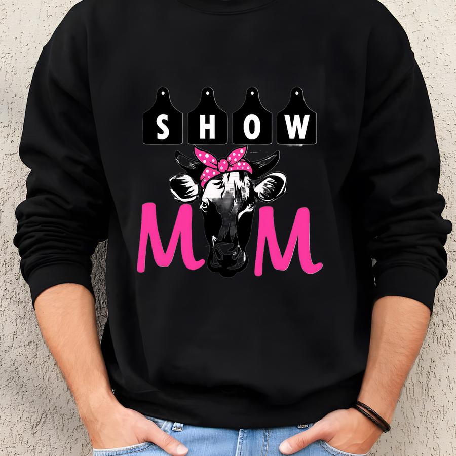 Show Mom Svg | Farm Show Svg | Cow Lover Digital Download | Livestock Mom Png For T-shirts Crafts Sweatshirt