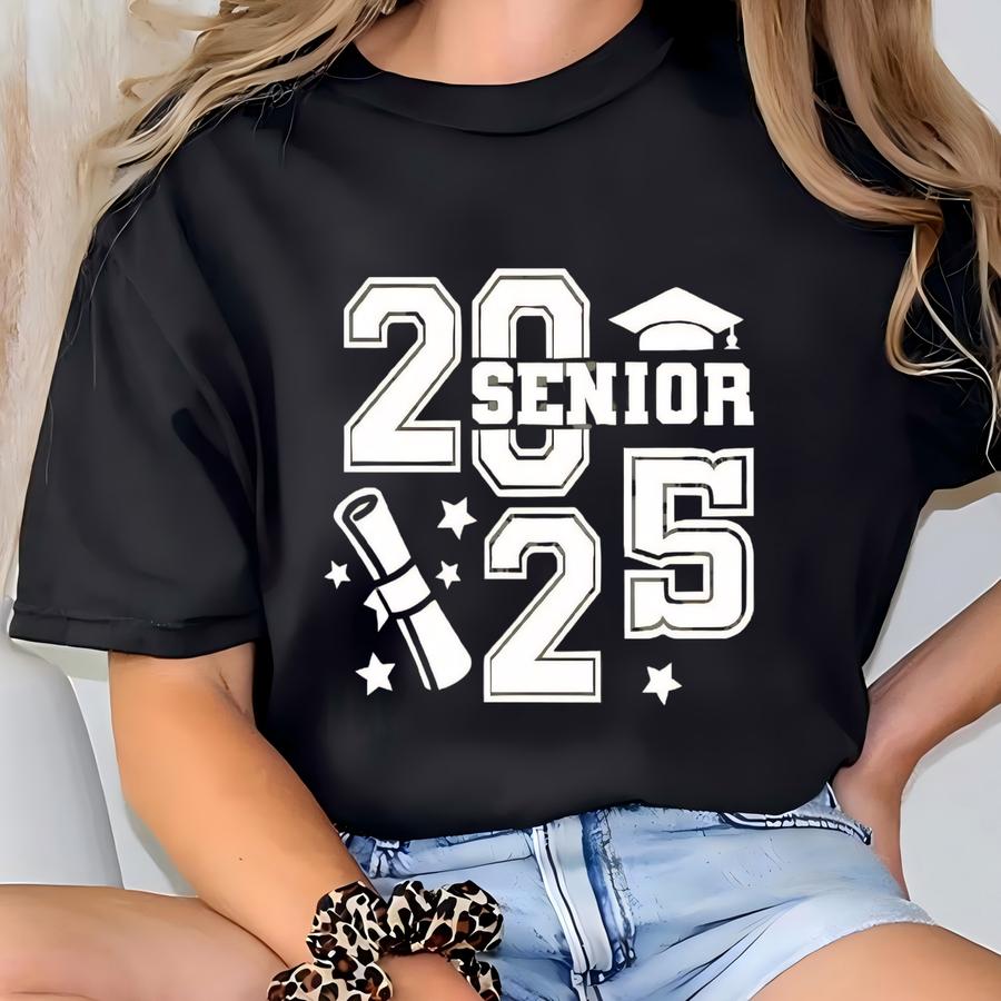 Gift For 2025 Graduate, Proud Senior Sweatshirt, High School College, Senior 2025 Sweatshirt, Class Of 2025 Hoodie, Back To School, E1076 T-shirt