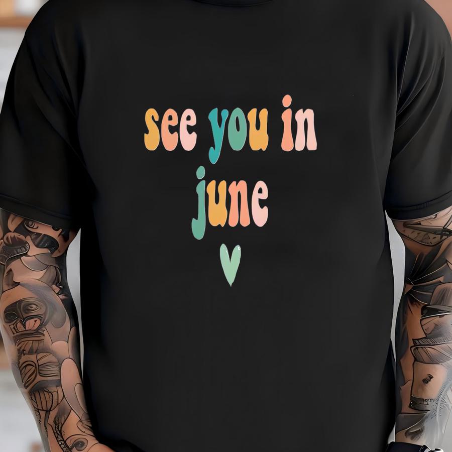 See You In June Pregnancy Announcement Baby S® - Coming Soon Baby Bodysuit - Pregnancy Baby Reveal T-shirt