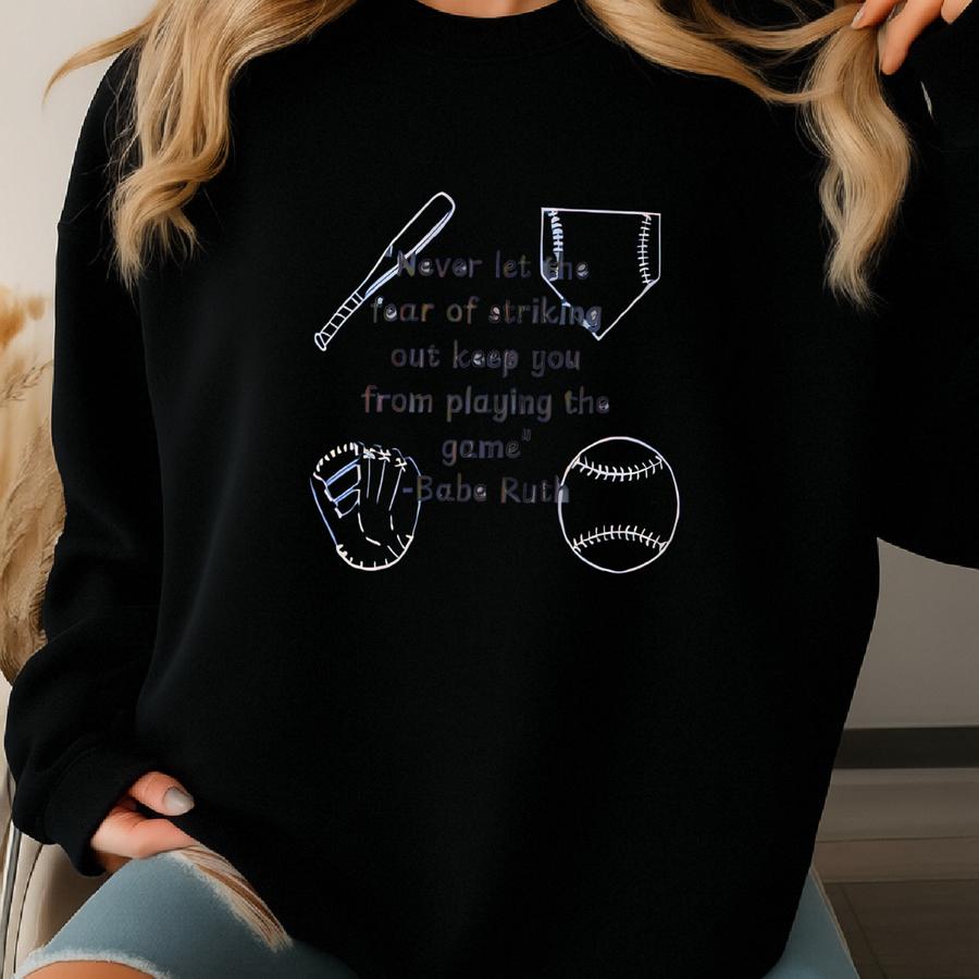 Never Let The Fear Of Striking Out Keep You From Playing The Game Youth Short Sve T-shirt; Baseball Boys Shirt Sweatshirt