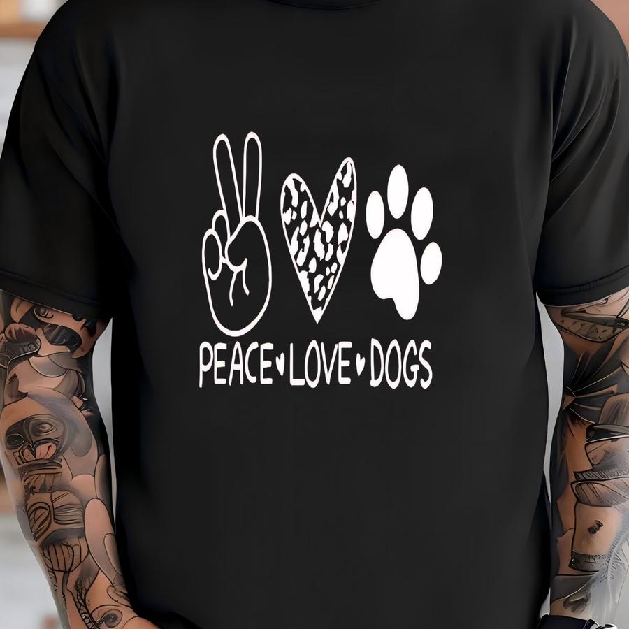 Peace Love Dogs Shirt, Dog Lover Gift Shirt, Dog Mom Shirt, Dog Tshirt, Animal Lover Shirt, Fur Mama Shirt, Mothers Day Shirt, Gift For Mom T-shirt
