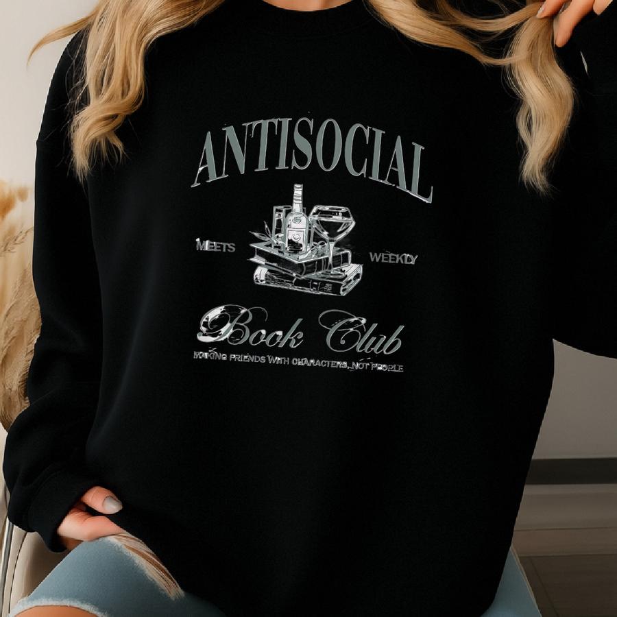 Antisocial Book Club Sweatshirt | Bookish Sweatshirt, Introverted Book Club, Gift For Book Lover, Dark Romance Bookish Hoodie Gift Sweatshirt