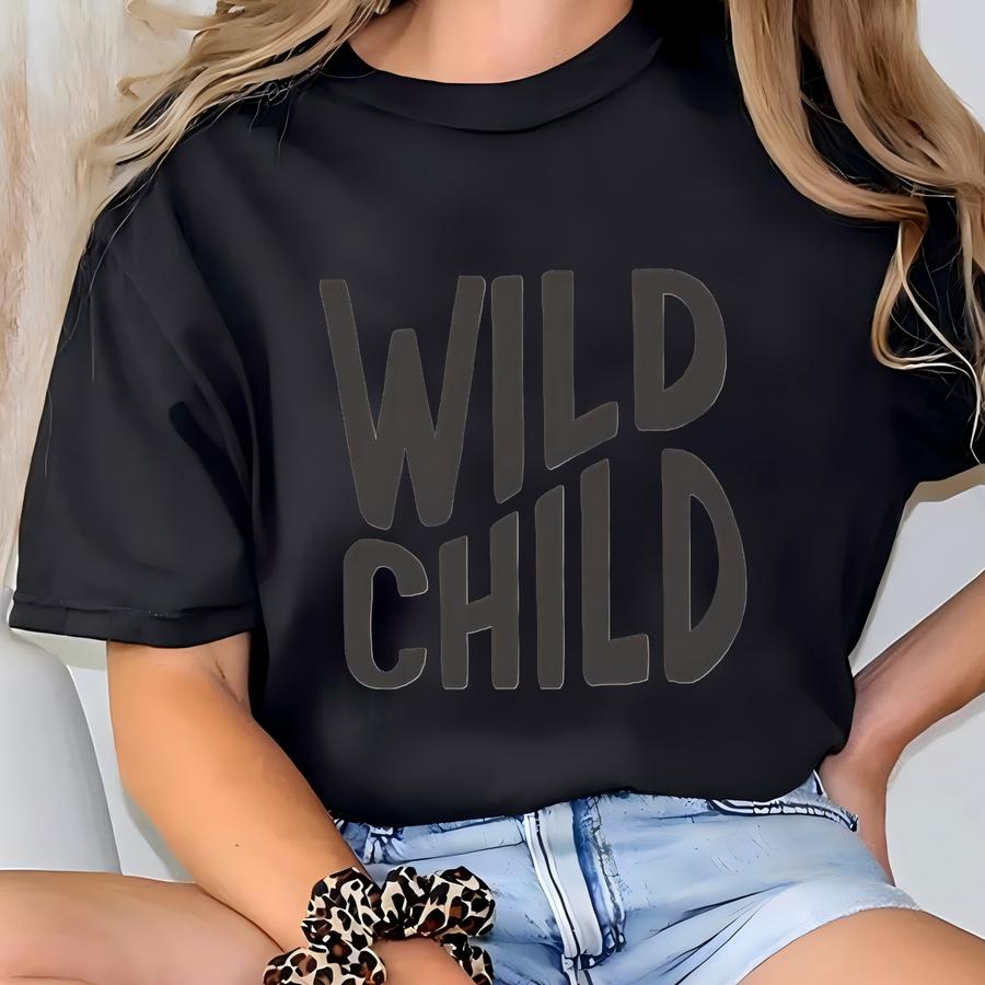 Wild Child Shirt, Funny Toddler Shirt, Wild Child Baby ®, Natural Tee For Baby, Toddler, Youth T-shirt