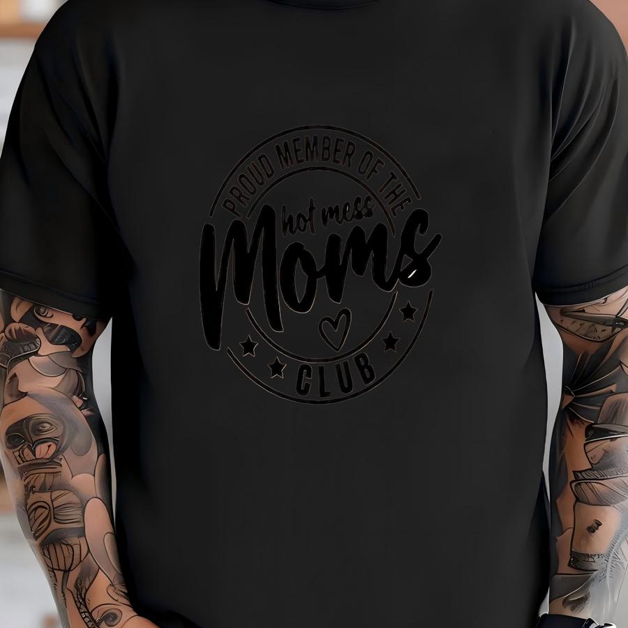 Funny Mom Life Shirt, Hot Mess Shirt, Working Mom Shirt, Hot Mess Hoodie, Mothers Graphic Tee, Mom Life Shirt, Gift For Mom, Mom Club Shirt T-shirt
