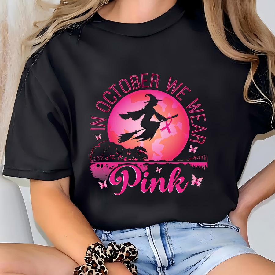Breast Cancer Awareness Shirt, In October We Wear Pink Tshirt, Breast Cancer Month, Halloween Cancer Support Tee, Cancer Awareness Gift T-shirt