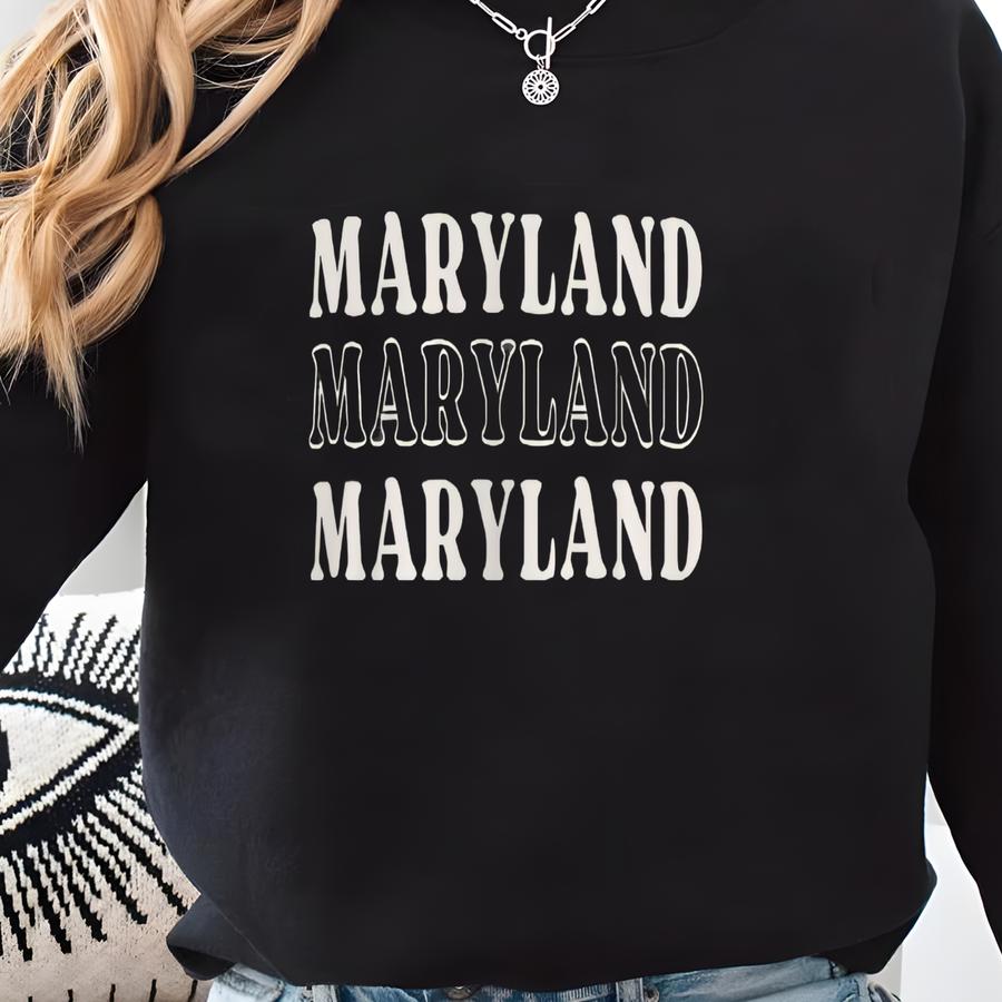 Maryland T-shirt Fun Triple Spell Out State Shirt Sweatshirt