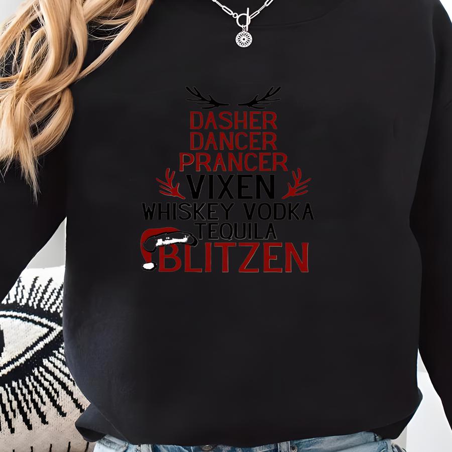 Dasher Dancer Prancer Vixen Moscato Vodka Tequila Blitzen Sweatshirt, Funny Christmas Party Drinking Swetshirt, Merry Christmas Gifts Sweatshirt