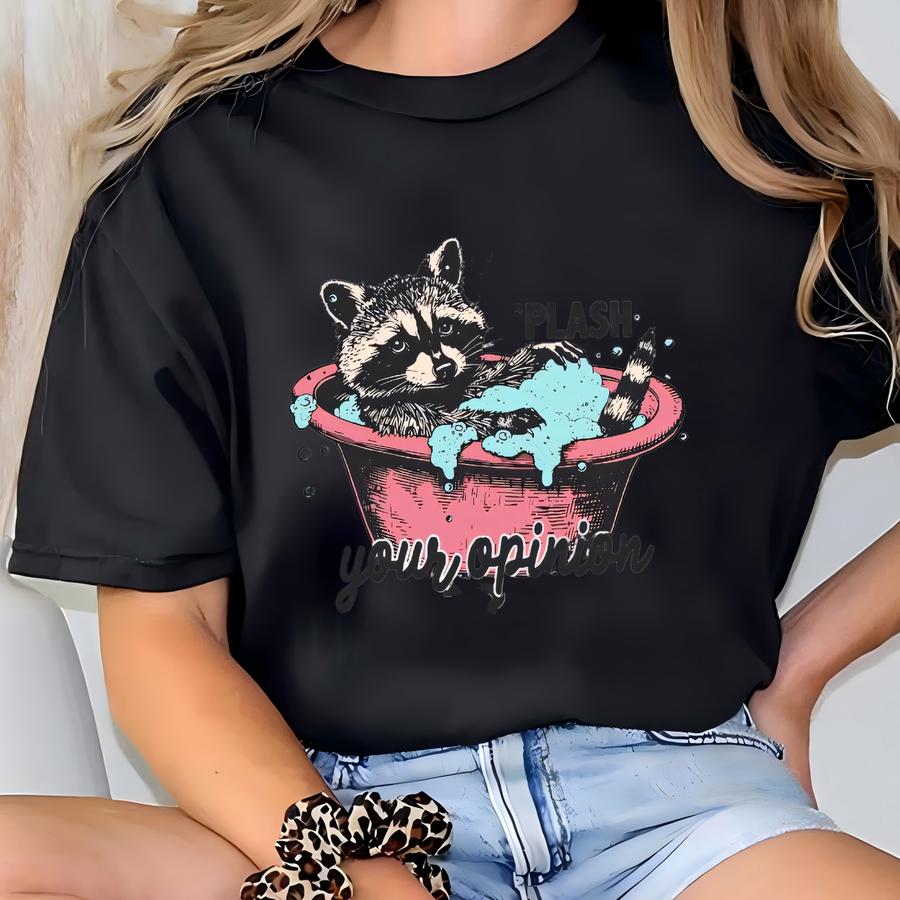 Funny Raccoon Sweatshirt, Splish Splash Your Opinion Is Trash, Funny Graphic Hoodie, Trash Panda Sweater, Sarcastic Apparel, Gag Crewneck T-shirt