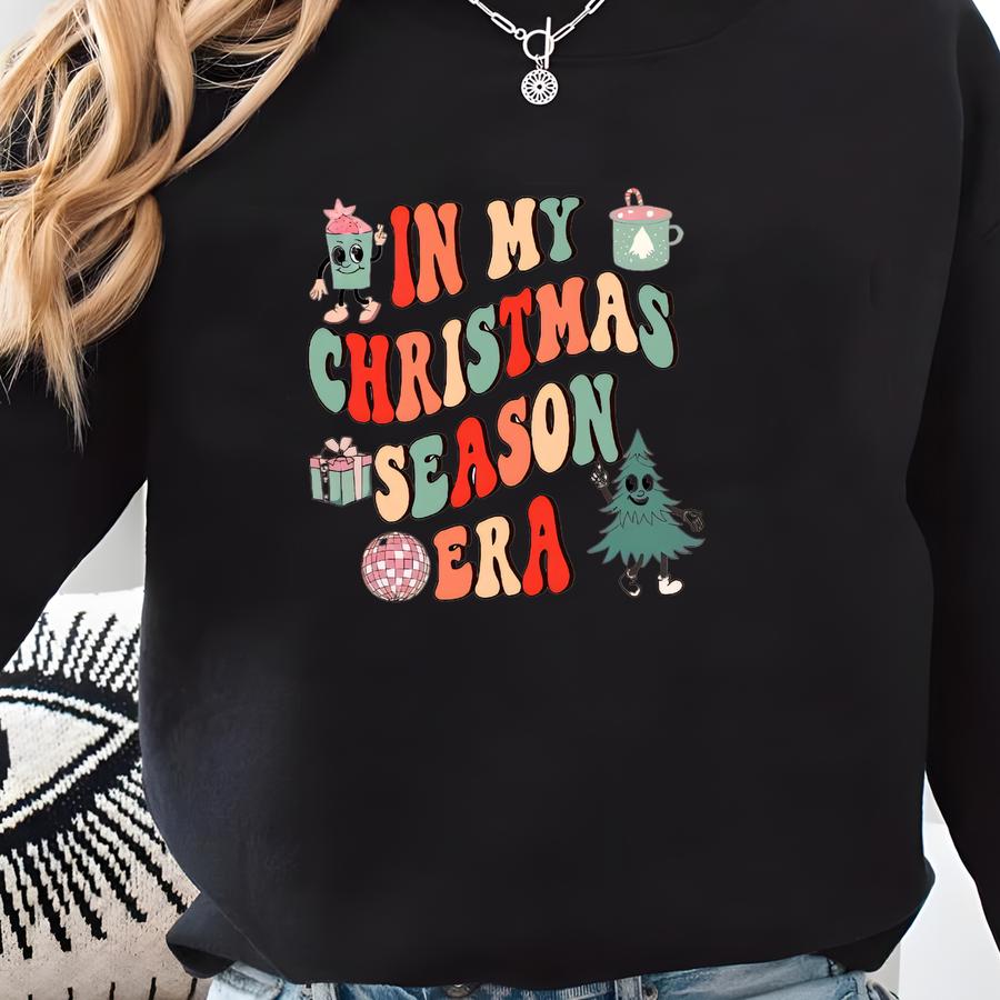 In My Christmas Era Sweatshirt, In My Christmas Era Sweatshirt, Christmas Vibes, Xmas Sweatshirt, Holiday Hoodie, Cute Xmas Gift Hoodie Sweatshirt