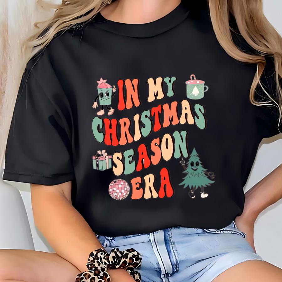 In My Christmas Era Sweatshirt, In My Christmas Era Sweatshirt, Christmas Vibes, Xmas Sweatshirt, Holiday Hoodie, Cute Xmas Gift Hoodie T-shirt
