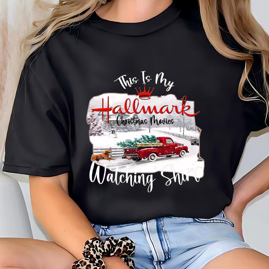 This Is My Movie Watching Sweatshirts, Hallmark Christmas Movies Sweater, Christmas Movie Watching Shirt, Christmas Gift Hoodie T-shirt