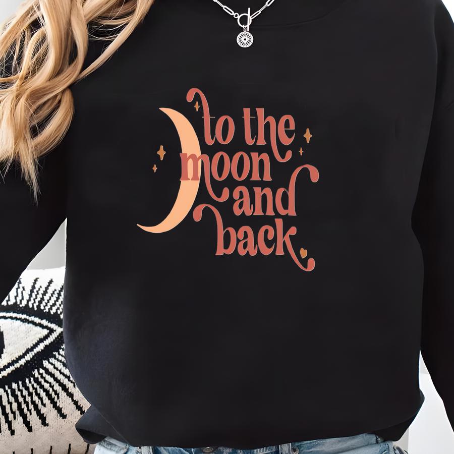Kids Valentine's Day Shirt, To The Moon And Back Toddler Shirt, Girls Valentines Day Shirt, I Love You, I Love You To The Moon And Back Sweatshirt