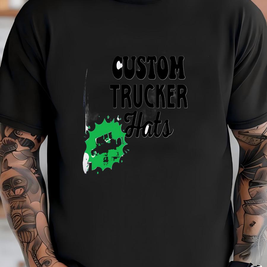 Customized Trucker Hats // Unbeatable Quality And Price // Logos // Pictures // Quotes //  T-shirt