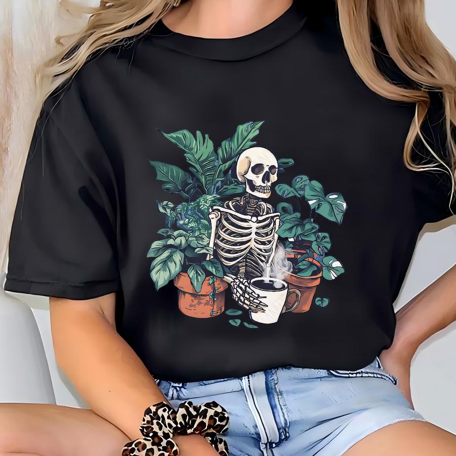 Skeleton Plant Lover Sweatshirt, All I Need Is Coffee And Plants Sweatshirt, Halloween Plant Lady Shirt, Gift For Plant, Plant Mom T-shirt