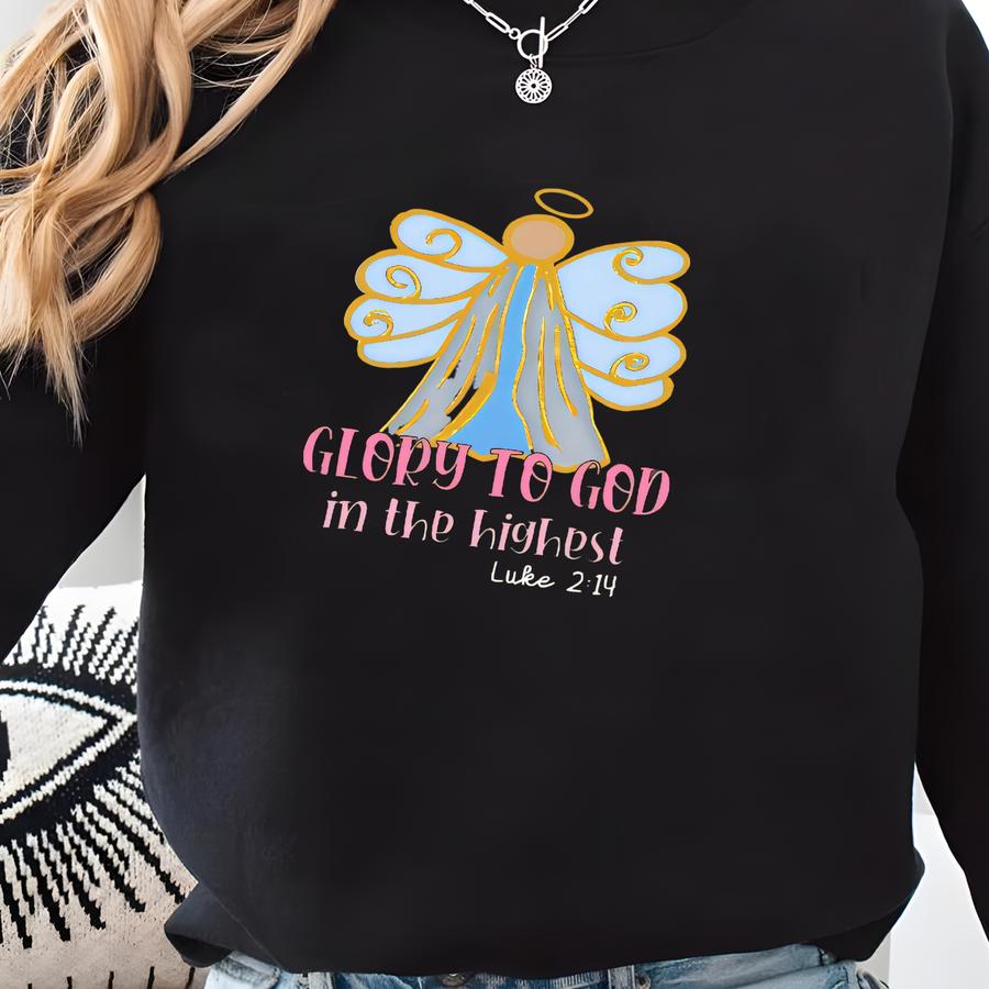Glory To God In The Highest Shirt, Christian Christmas Shirt, Christmas Angel Shirt, God Christmas Shirt, Christian Women Gifts,god Love Tee Sweatshirt