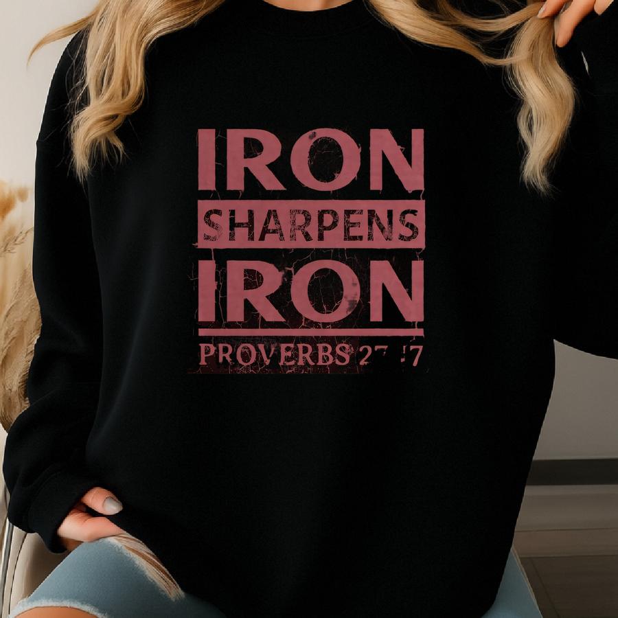 Mens Iron Sharpens Iron Long Sve T-shirt: Christian Bible Verse Tee Sweatshirt