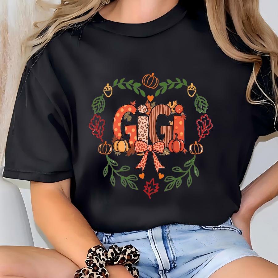 Fall Nana/gigi Sweatshirt, Thanksgiving Gift T-shirt