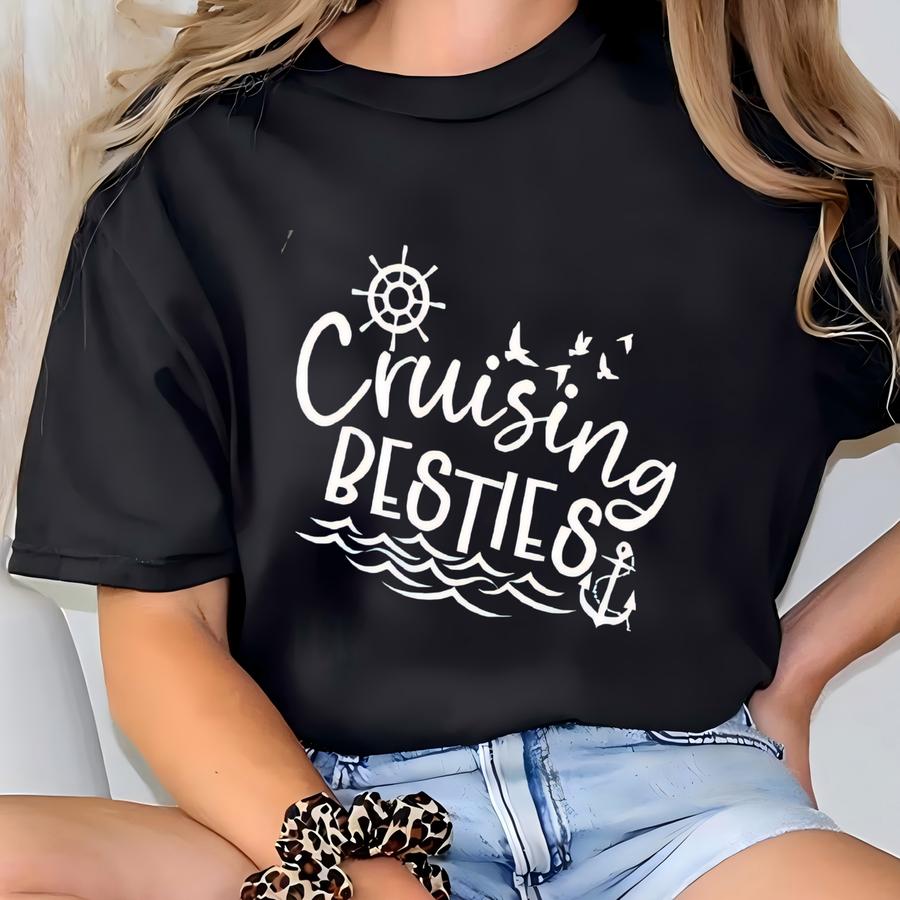 Cruising Besties Shirt, Cute Crise Shirt, Girls Cruise Vacation, Besties Cruise Gift, Friends Cruise Shirt, Cruise Shirt, Group Cruise T-shirt