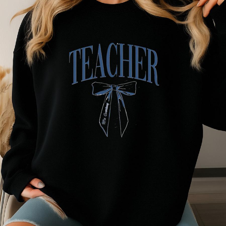 Personalized Teacher Name Shirt, Custom Teacher Tshirt, Teacher T Shirt, Gift For Teacher, Cute Teacher Tee, Classy Teacher Shirt Sweatshirt