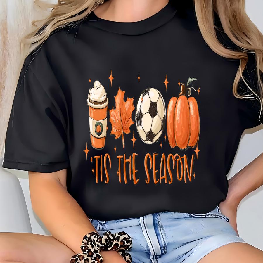 Tis' The Season Fall Sweatshirt, Soccer Season Sweatshirt, Gift For Soccer Lover, Fall Cozy Crewneck, Soccer Player Gift, Football Mom Shirt T-shirt
