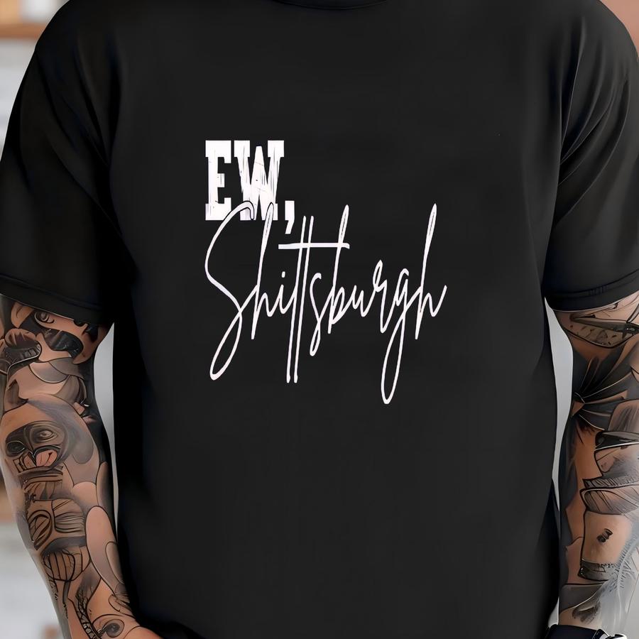 Funny Baltimore Shirt - Ew, Tsburgh Shirt - Baltimore Tailgate Apparel - Football Fan Gift - Sunday Football - Rivalry Shirt T-shirt