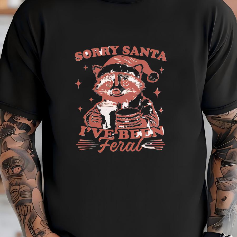 Sorry Santa I've Been Sweater | Sweatshirt, Funny Christmas Shirt, Funny Christmas Sweatshirt, Cute Christmas Shirt, Raccoon Christmas T-shirt