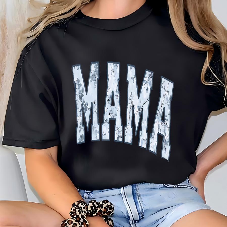 Floral Mama Sweatshirt, Cute Mom Sweatshirt, Mother's Day Gift, Mommy Shirt, New Mom Gift, Gift For Mother, Mama Sweater T-shirt