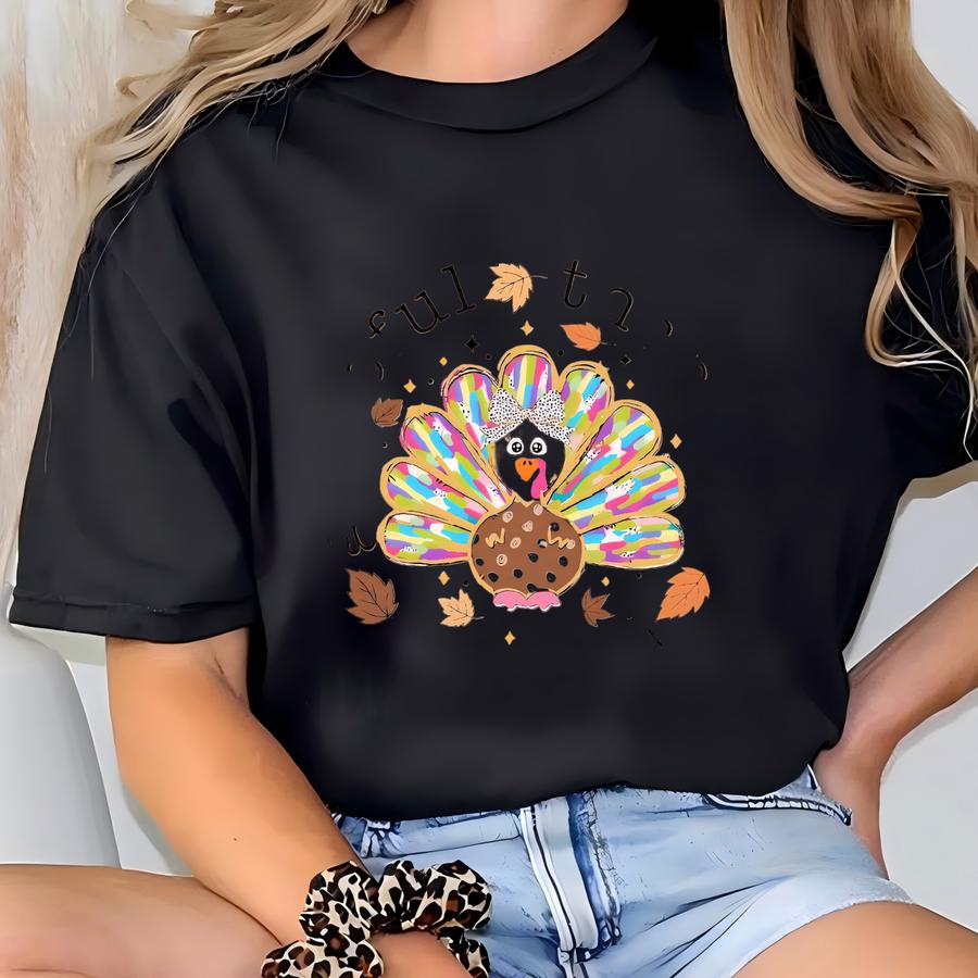 Colorful Coquette Turkey Shirt, Glitter Turkey Shirt, Women Thanksgiving Shirt, Thankful Grateful Shirt, Turkey Dinner Shirt T-shirt