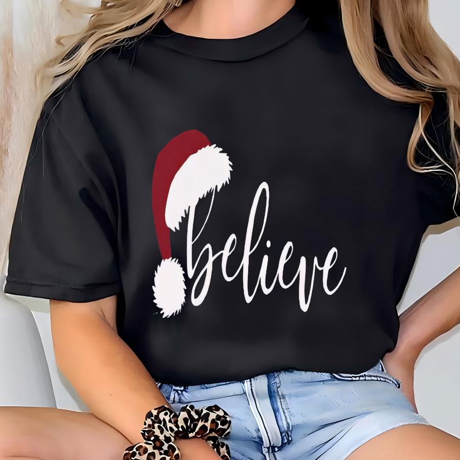 Believe Christmas Shirt, Christmas Family Shirts, Believe Santa Hat Hoodie, Xmas Party Shirts, Secret Santa Religious Gift T-shirt