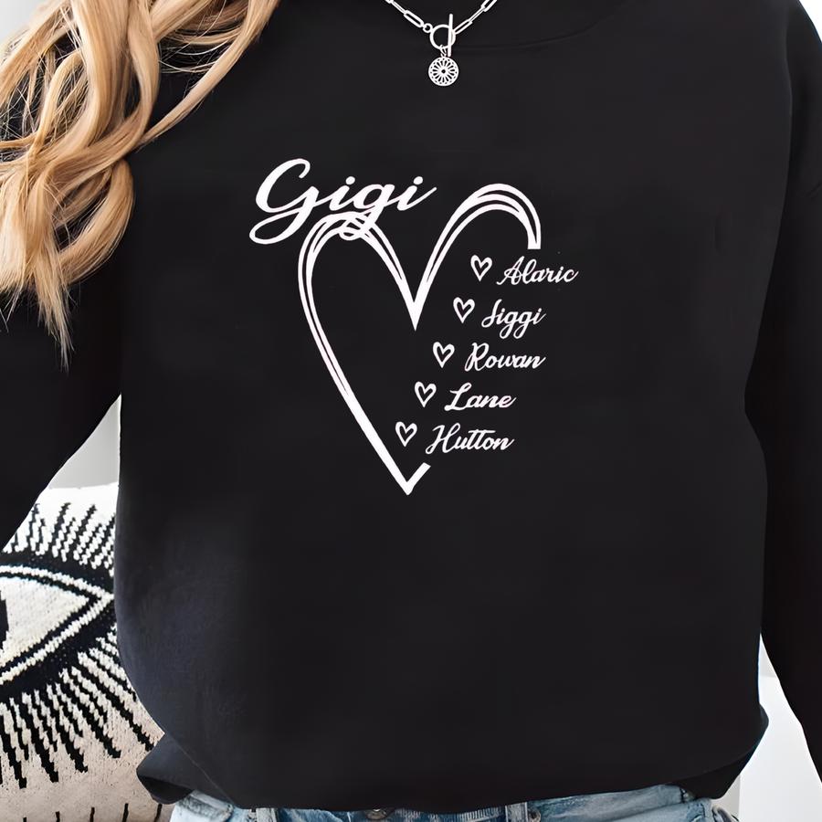 Custom Gigi Child Name Shirt, Grandma Heart Shirt, Gigi Name Shirt, Grandkids Name Shirt, Gift For Grandma T-shirt, Nana Shirt. Mama Shirt Sweatshirt