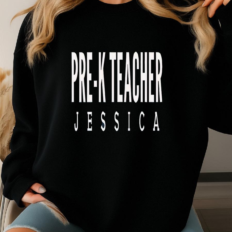 Pre-k Teacher Shirt, Sweatshirt, Hoodie, Long Sve, Gift, Personalized Pre-k Kindergarten Teacher, Preschool Sweatshirt