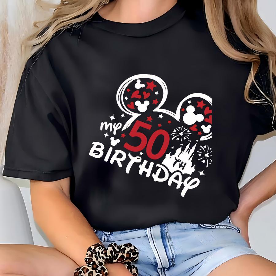 Personalized My 50th Birthday Shirt,  Birthday Sweatshirt, Gift For Her, Mouse Ears Hoodie, Grandpa Tee, Magic Kingdom,  T-shirt