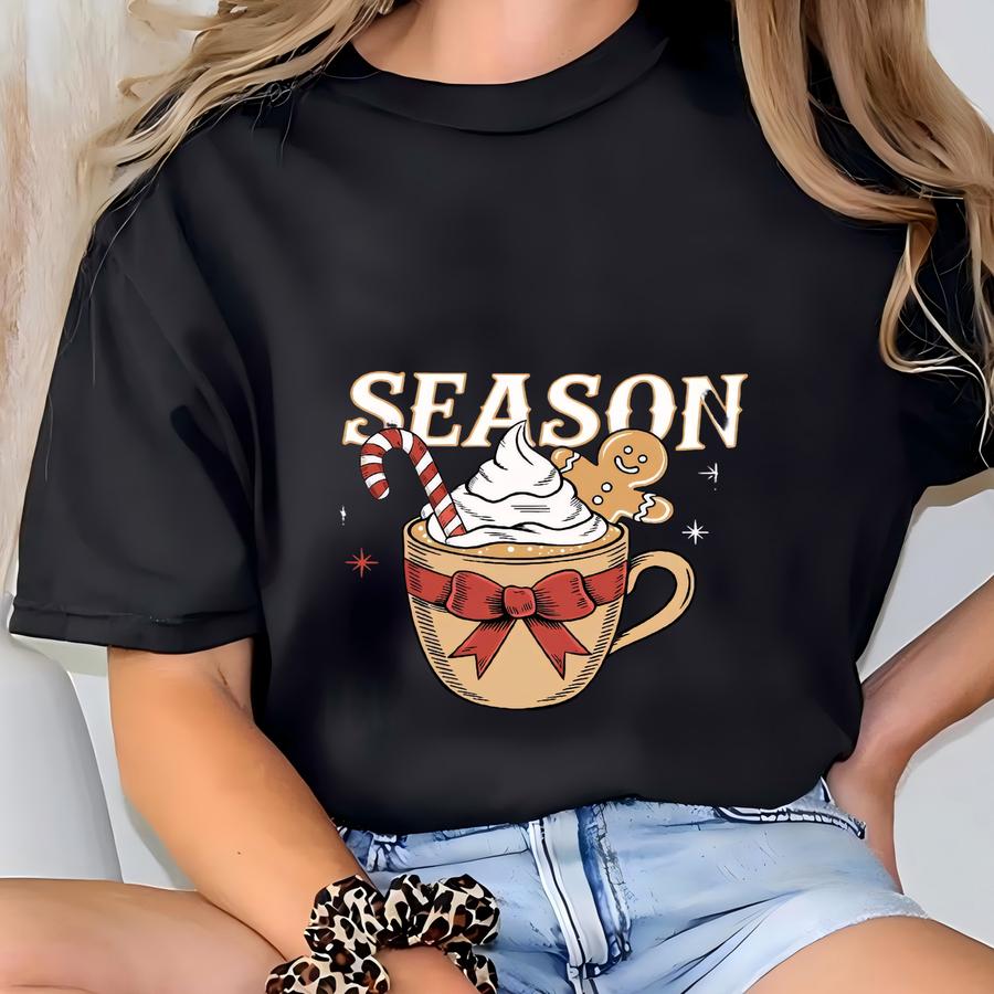 Tis The Season Sweatshirt: Christmas Coffee Hoodie, Gift For Mom T-shirt