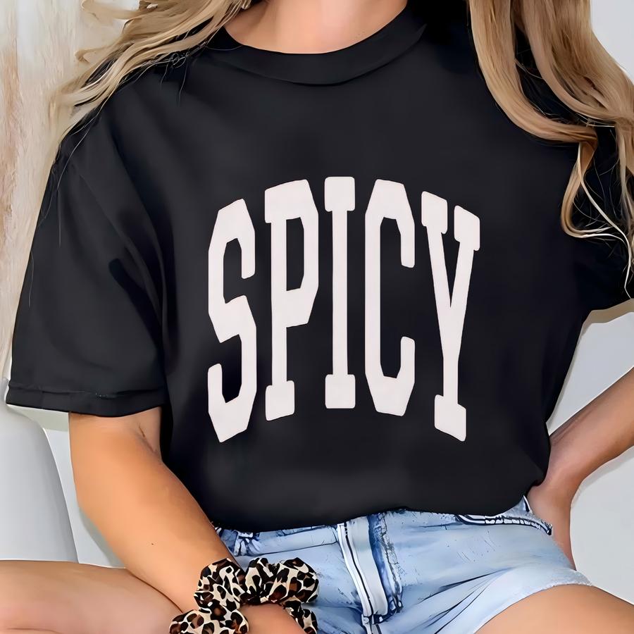 Spicy Sweatshirt Collegiate Crewneck Sweater Unisex T-shirt