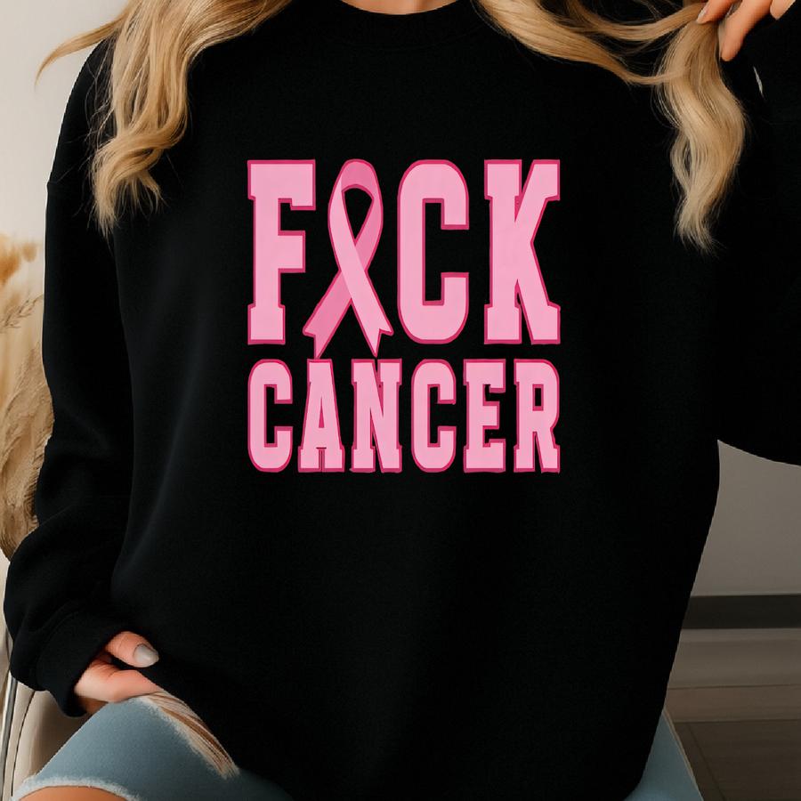 Cancer Shirt, Cancer Awareness Tshirt, Cancer Warrior Shirt, Cancer Awareness Tee, Chemo Gift, Cancer Survivor Gift, Motivational Shirt Sweatshirt