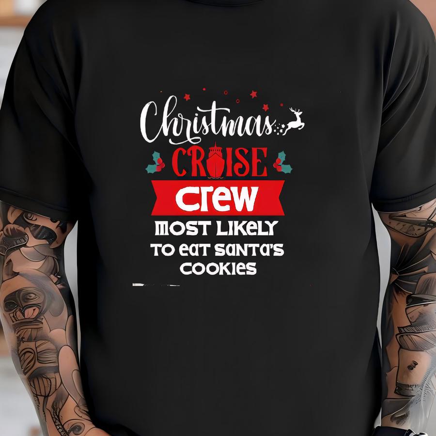 Most Likely To Christmas Cruise Crew Shirts, Christmas Group Cruise Gift T Shirt, Matching Family Cruise Trip Tee Xmas Holiday Cruise Tshirt T-shirt