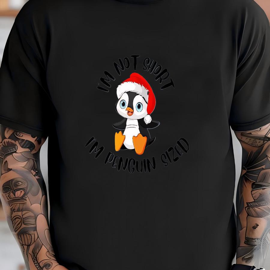I Am Not Short I Am Penguin Size Sweatshirt, Penguin Lover Gift Hoodie, Short People Sweater, Sarcastic Sweatshirt For Women,penguin Sweater T-shirt