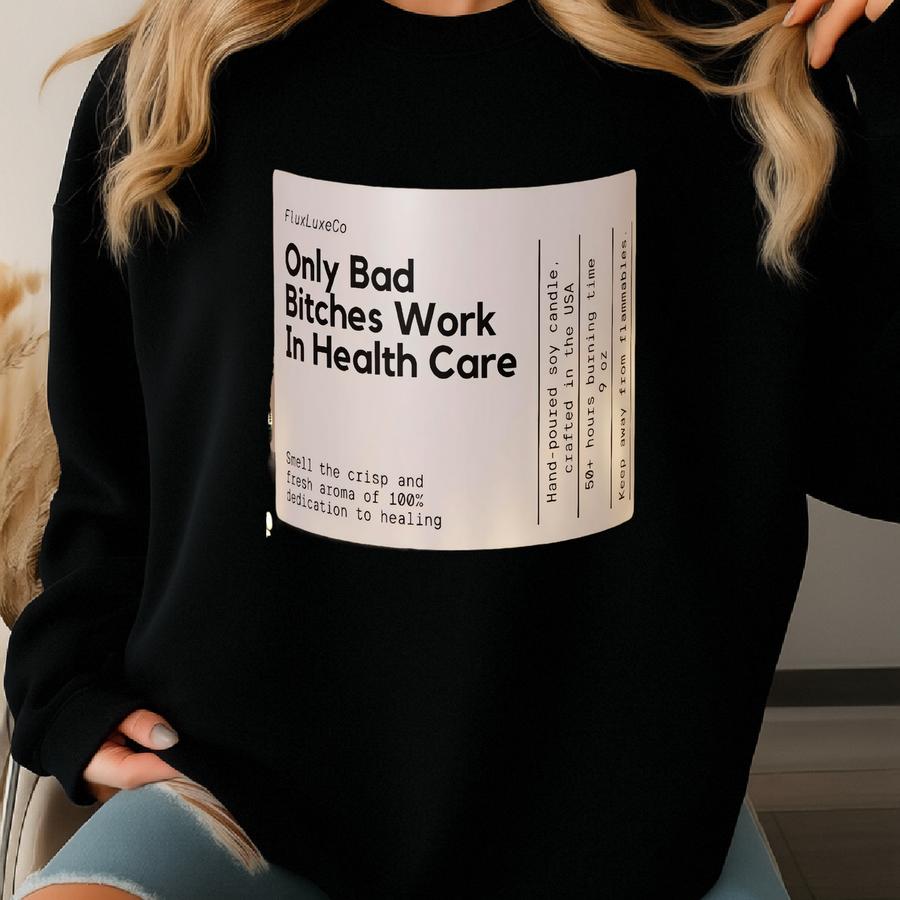 Bad Es Work In Healthcare Soy Wax Candle - 9oz Sweatshirt