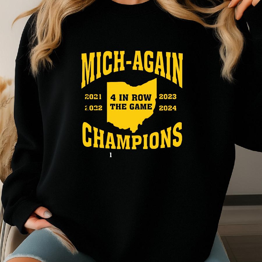 Mich-again 4 In Row The Game Funny Unisex Sweatshirt, Michigan Football Team Four Alarm Fire Hoodie, Celebrate The 4th Straight Victory Sweatshirt