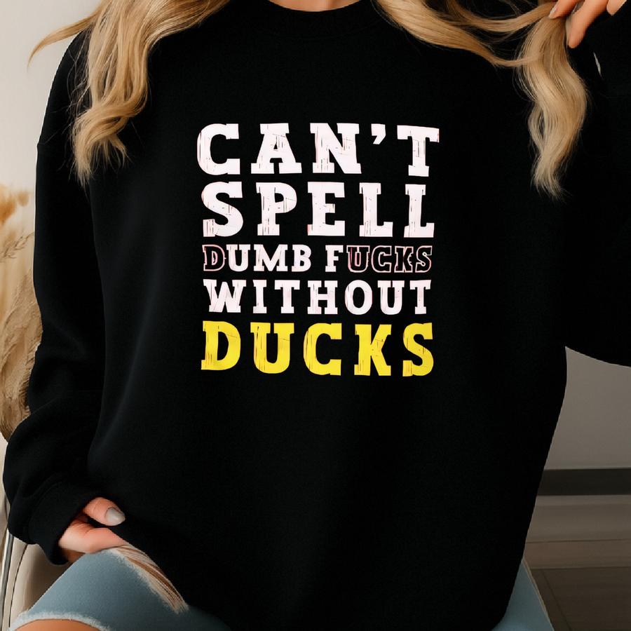Funny Ohio Shirt - Dumb Ducks Shirt - Football Game Day Tee - Ohio Lover Gift - Columbus Ohio - College Football Shirt - Funny Rivalry Shirt Sweatshirt